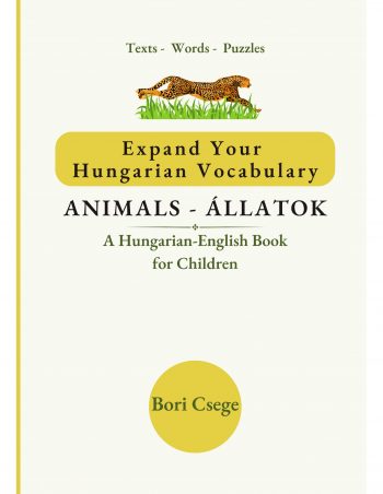 Expand Your Hungarian Vocabulary : Animals -- Állatok